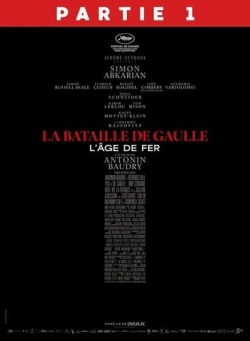 La bataille De Gaulle partie 1 : L'âge de fer